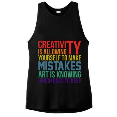 Creativity Is Allowing Yourself To Make Mistakes Art Is Knowing Which Ones Ladies PosiCharge Tri-Blend Wicking Tank