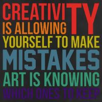 Creativity Is Allowing Yourself To Make Mistakes Art Is Knowing Which Ones Cool Comfort Performance Bucket Hat