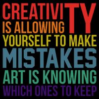 Creativity Is Allowing Yourself To Make Mistakes Art Is Knowing Which Ones Backpack