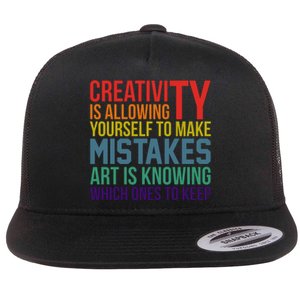 Creativity Is Allowing Yourself To Make Mistakes Art Is Knowing Which Ones Flat Bill Trucker Hat