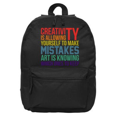 Creativity Is Allowing Yourself To Make Mistakes Art Is Knowing Which Ones 16 in Basic Backpack