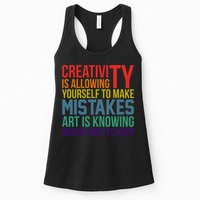 Creativity Is Allowing Yourself To Make Mistakes Art Is Knowing Which Ones Womens Tank Top