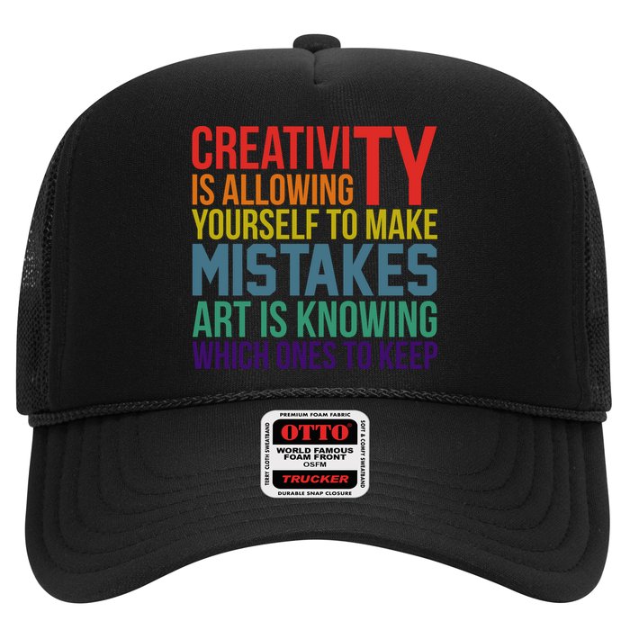 Creativity Is Allowing Yourself To Make Mistakes Art Is Knowing Which Ones Trucker Hat