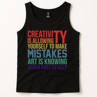 Creativity Is Allowing Yourself To Make Mistakes Art Is Knowing Which Ones Tank Top