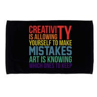 Creativity Is Allowing Yourself To Make Mistakes Art Is Knowing Which Ones Microfiber Hand Towel