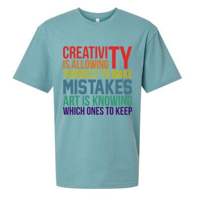 Creativity Is Allowing Yourself To Make Mistakes Art Is Knowing Which Ones Sueded Cloud Jersey T-Shirt