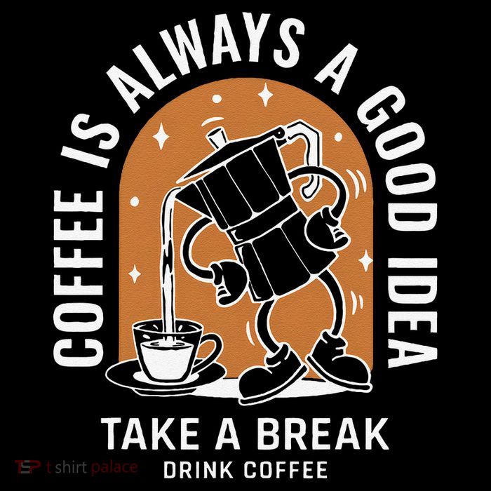 Coffee Is Always A Good Idea Take A Break Drink Coffee Cropped Pullover Crew