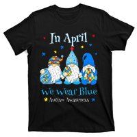 Cute In April We Wear Blue Autism Awareness Easter Day Gnome T-Shirt