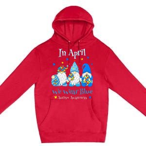 Cute In April We Wear Blue Autism Awareness Easter Day Gnome Premium Pullover Hoodie