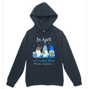 Cute In April We Wear Blue Autism Awareness Easter Day Gnome Urban Pullover Hoodie