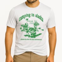 Camping In Alaska Please Be Nice 10 Year Anniversary Cooling Performance Crew T-Shirt