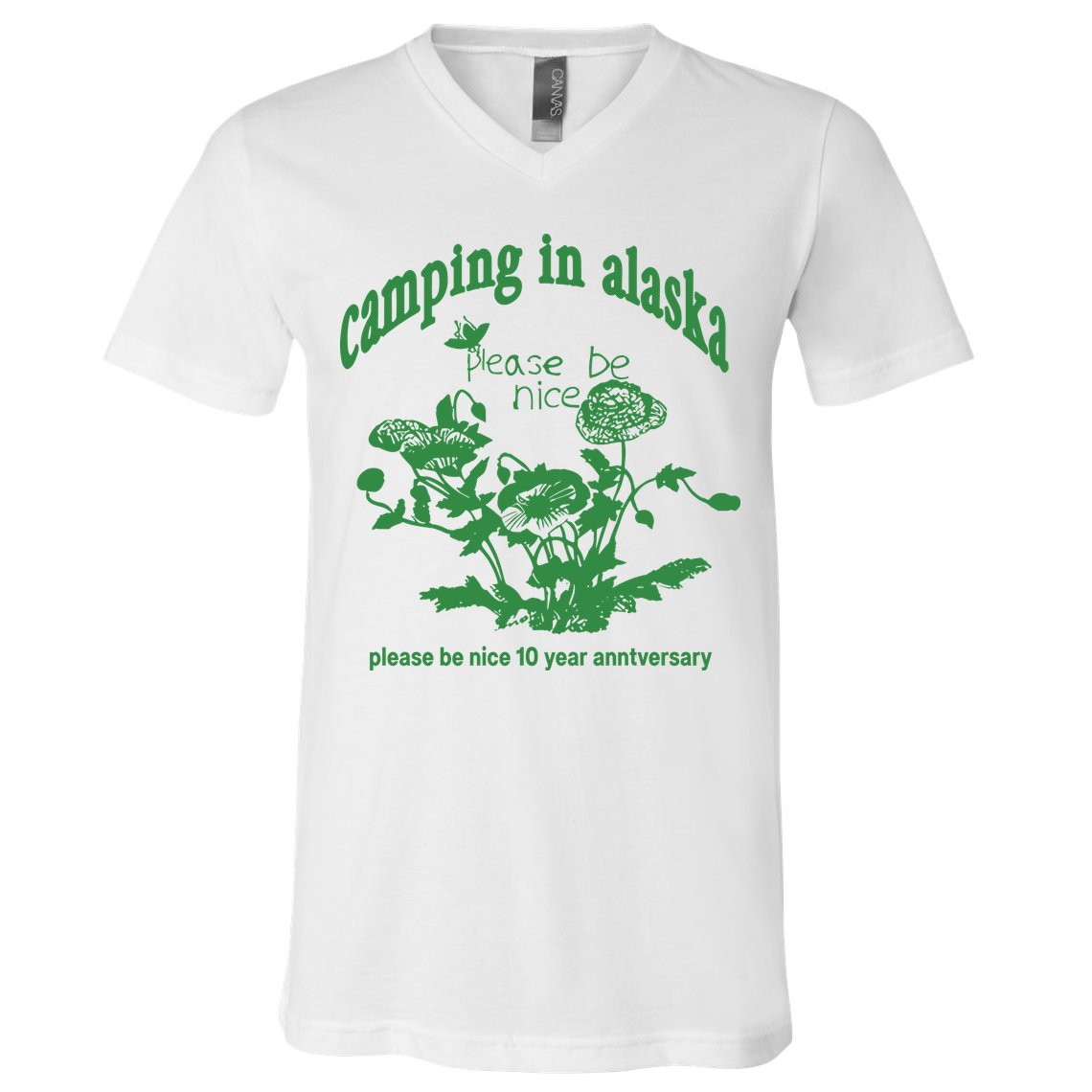 Camping In Alaska Please Be Nice 10 Year Anniversary V-Neck T-Shirt