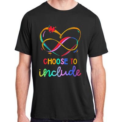 Choose Include Autism Day Teacher School Wo Kid Shirt Adult ChromaSoft Performance T-Shirt