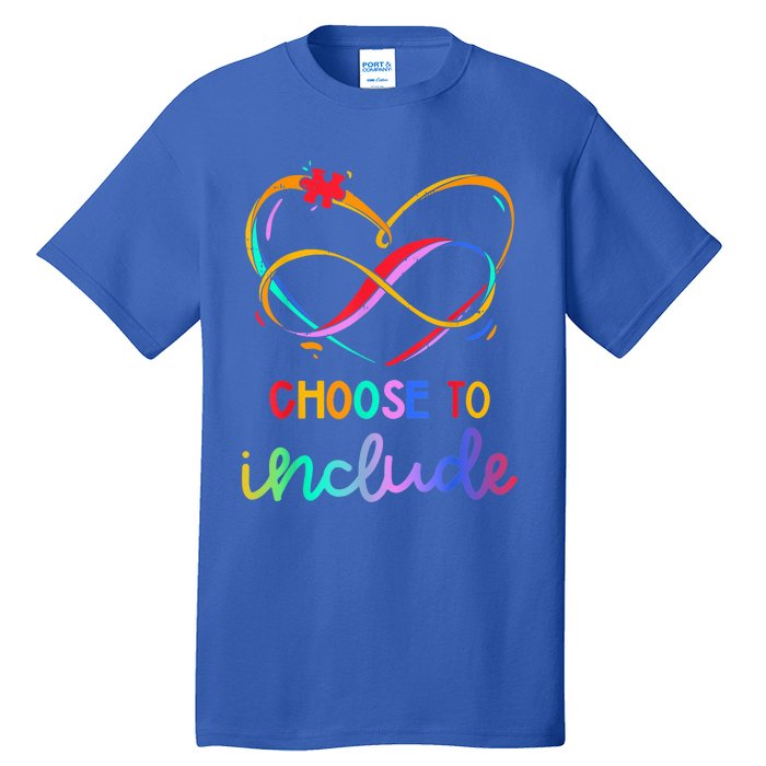 Choose Include Autism Day Teacher School Wo Kid Shirt Tall T-Shirt