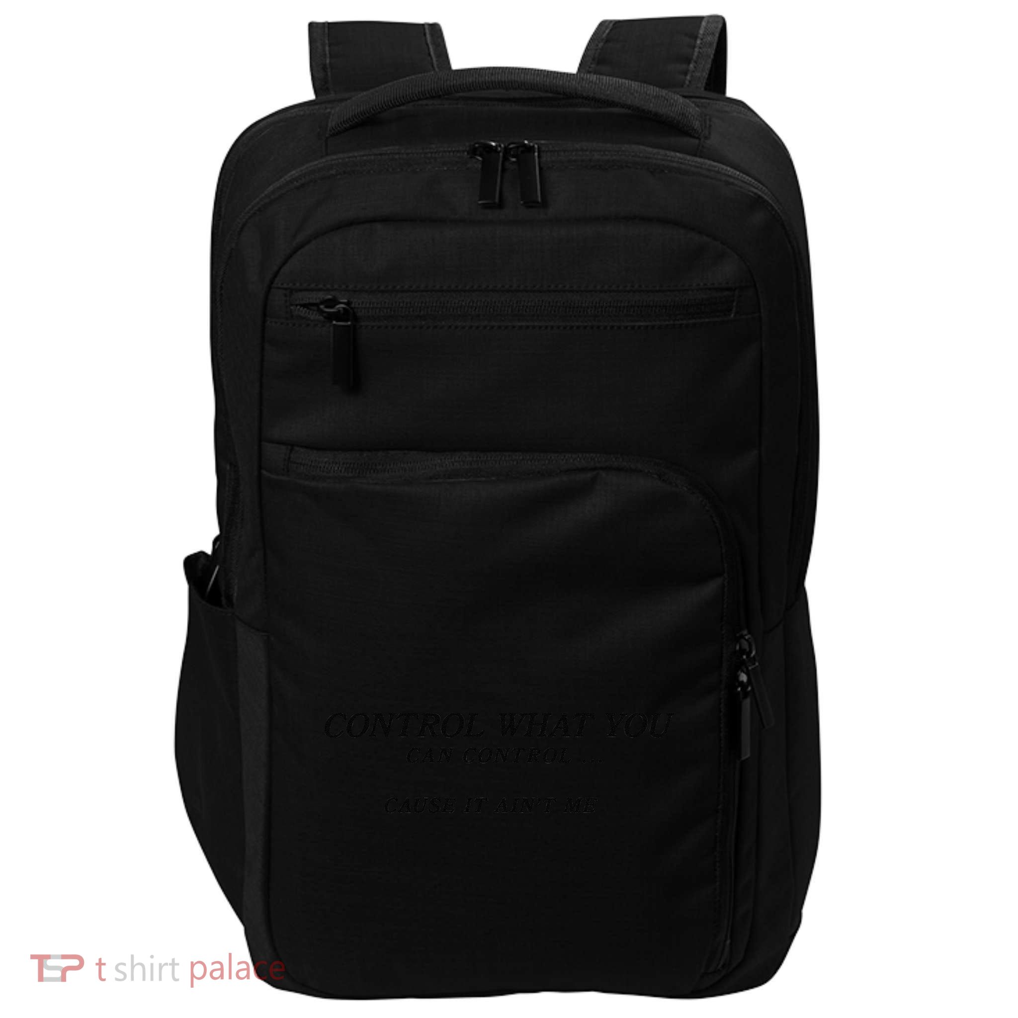 Cause It Aint Me Impact Tech Backpack