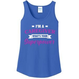 Caregiving Im A Caregiver Whats Your Superpower Nursing Gift Ladies Essential Tank