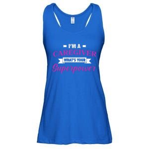 Caregiving Im A Caregiver Whats Your Superpower Nursing Gift Ladies Essential Flowy Tank