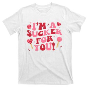 Cute IM A Sucker For You Funny Valentines Day T-Shirt