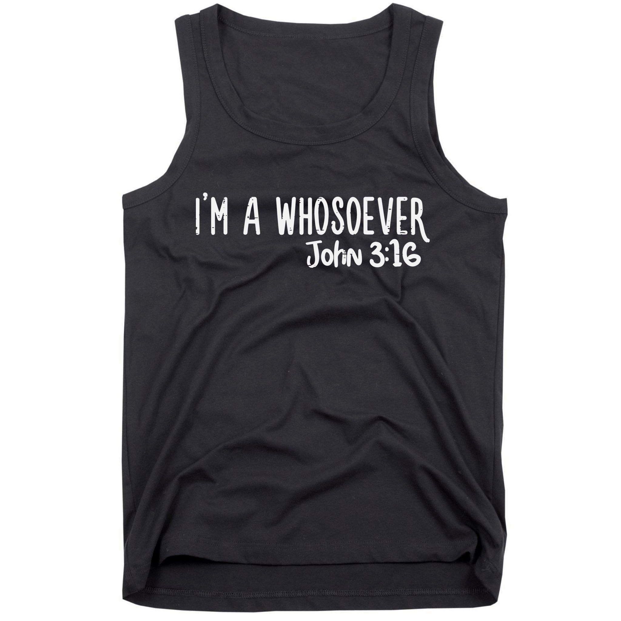 Christian I Am Whosoever John 316 God Jesus Tank Top