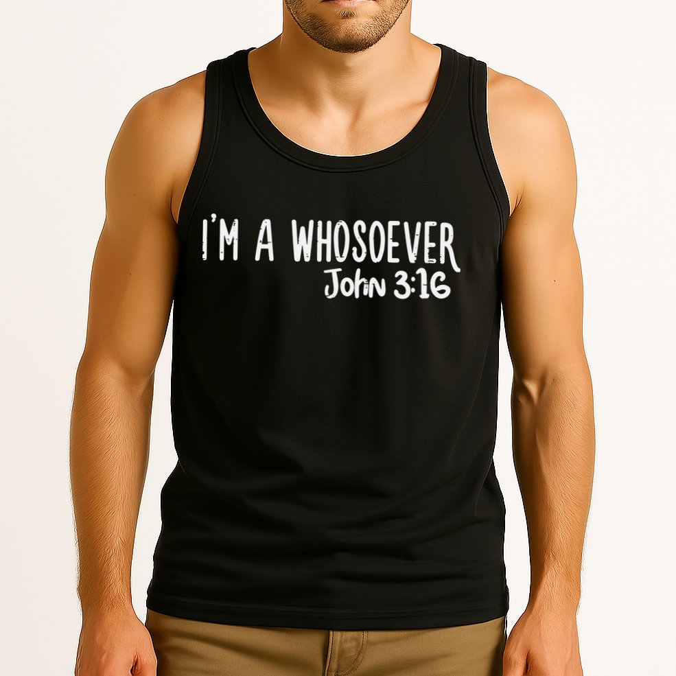 Christian I Am Whosoever John 316 God Jesus Tank Top