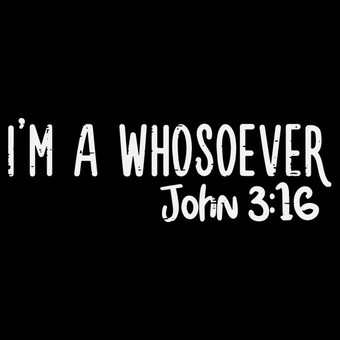 Christian I Am Whosoever John 316 God Jesus Tank Top