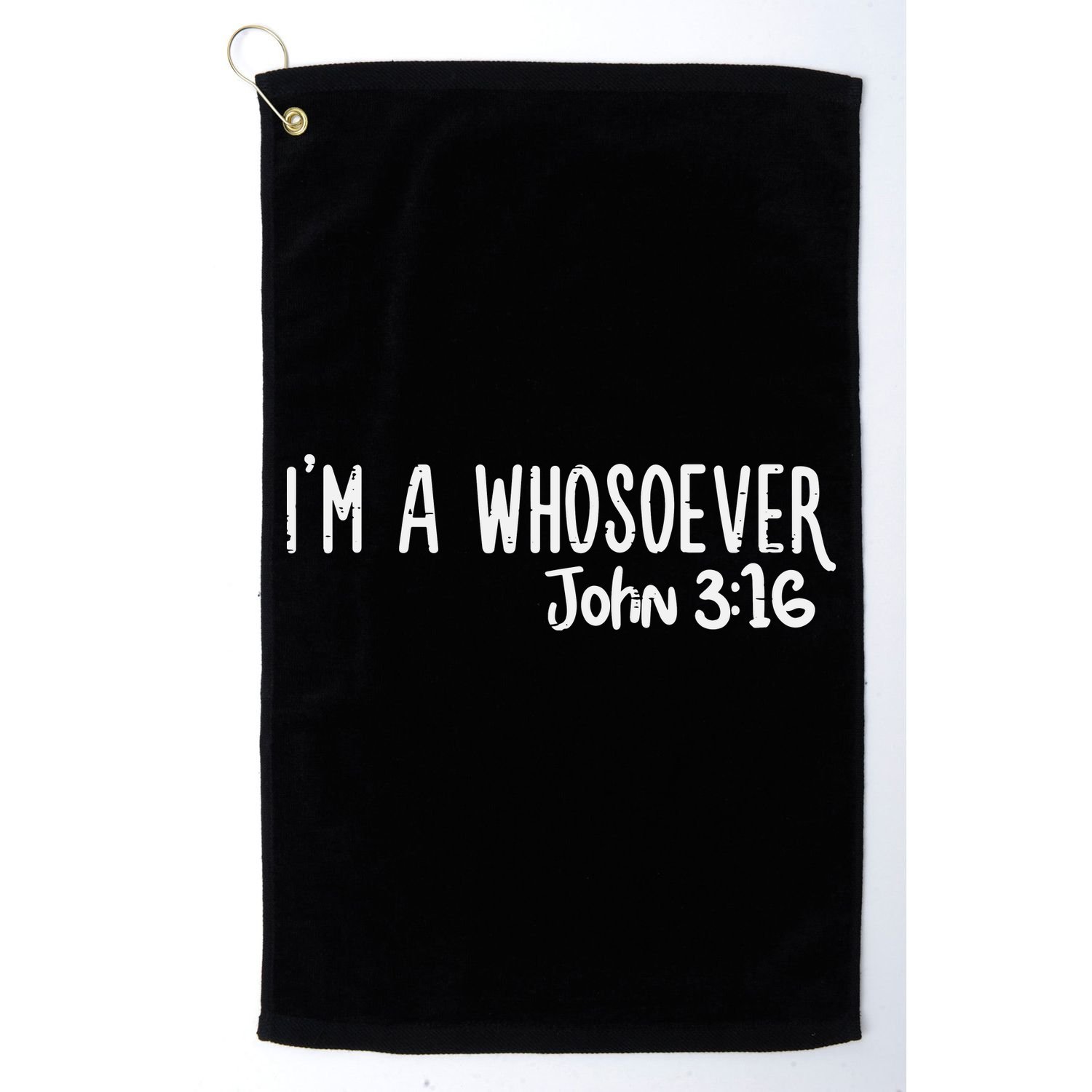 Christian I Am Whosoever John 316 God Jesus Golf Towel