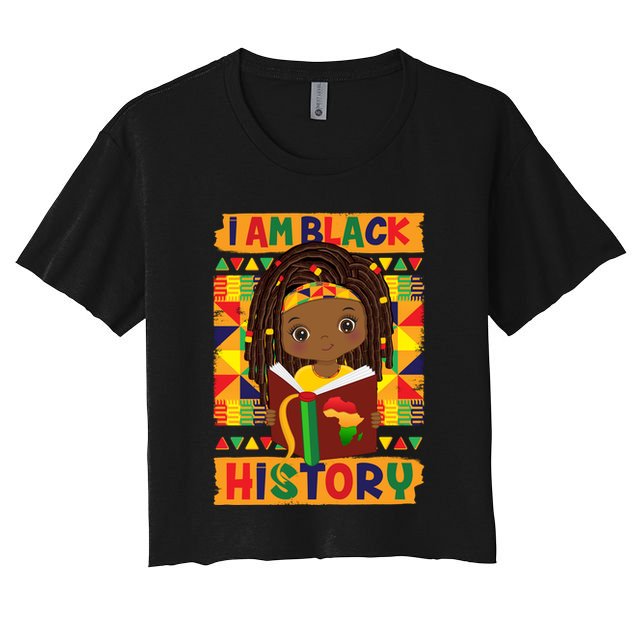 Cute I Am Black History Girl Celebrate Black History Crop Top