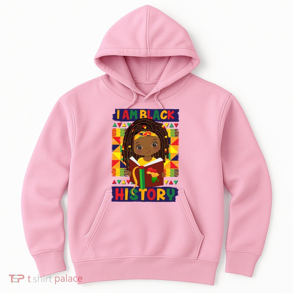 Cute I Am Black History Girl Celebrate Black History Hoodie