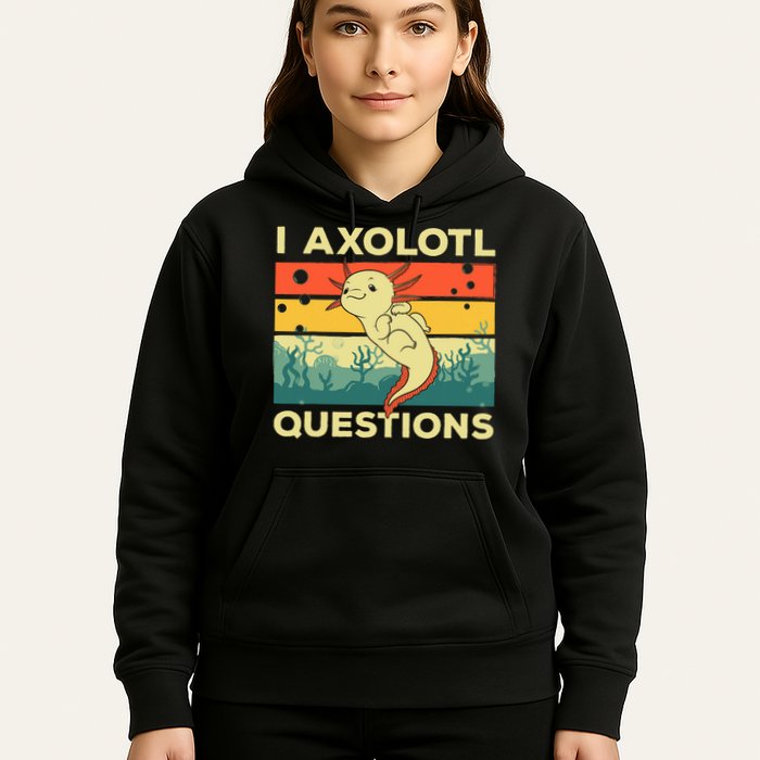 Cool I Axolotl Questions For  Fish Salamander Hoodie