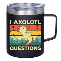 Cool I Axolotl Questions For  Fish Salamander 12oz Stainless Steel Coffee Mug