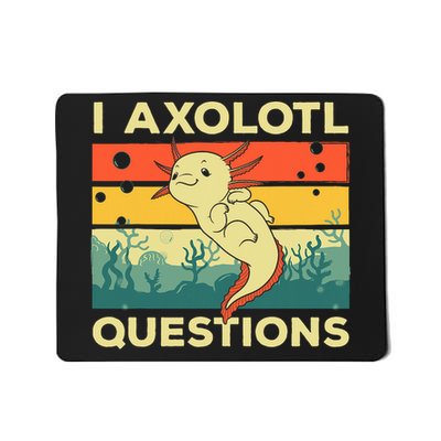 Cool I Axolotl Questions For  Fish Salamander Mousepad