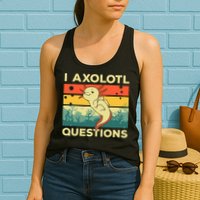 Cool I Axolotl Questions For  Fish Salamander Womens Tank Top