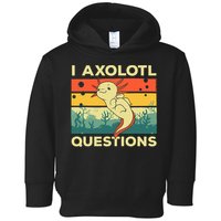 Cool I Axolotl Questions For  Fish Salamander Toddler Hoodie
