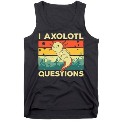 Cool I Axolotl Questions For  Fish Salamander Tank Top