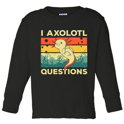 Cool I Axolotl Questions For  Fish Salamander Toddler Long Sleeve Shirt