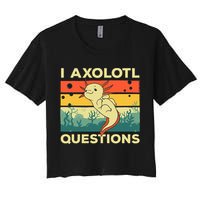 Cool I Axolotl Questions For  Fish Salamander Crop Top