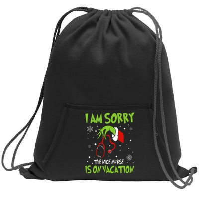 Christmas I Am Sorry The Nice Nurse Is On Vacation Sweatshirt Cinch Pack Bag