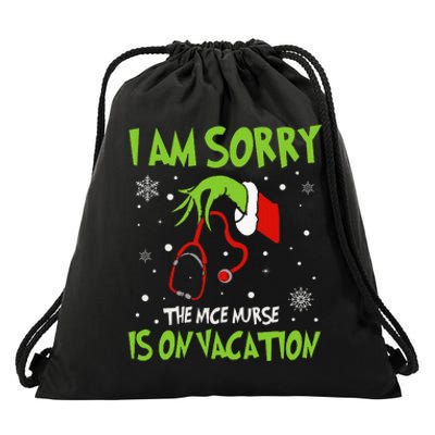 Christmas I Am Sorry The Nice Nurse Is On Vacation Drawstring Bag