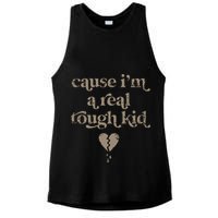 Cause Im A Real Tough I Can Do It With A Broken Heart Ladies PosiCharge Tri-Blend Wicking Tank