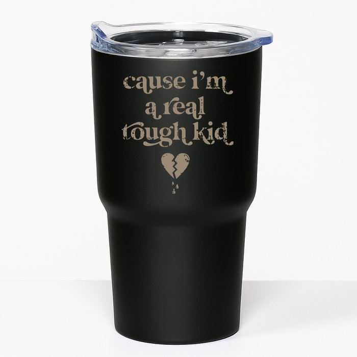 Cause Im A Real Tough I Can Do It With A Broken Heart Tumbler
