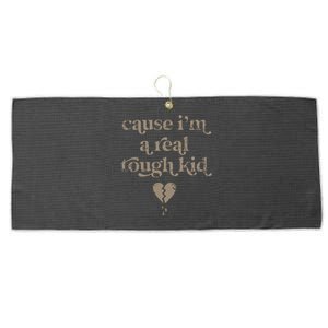 Cause Im A Real Tough I Can Do It With A Broken Heart Large Microfiber Waffle Golf Towel