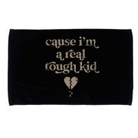 Cause Im A Real Tough I Can Do It With A Broken Heart Microfiber Hand Towel