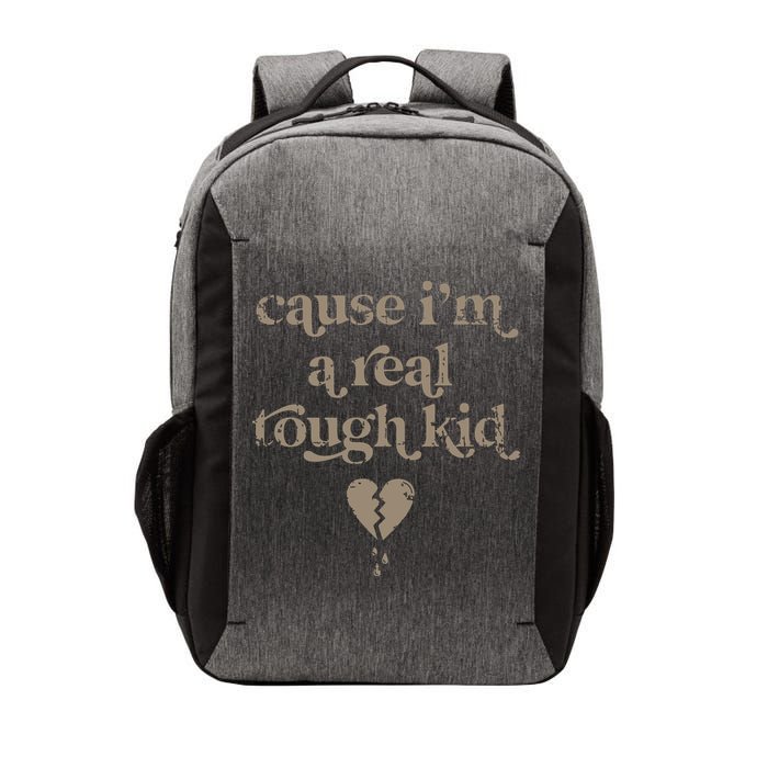 Cause Im A Real Tough I Can Do It With A Broken Heart Vector Backpack