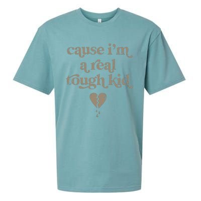 Cause Im A Real Tough I Can Do It With A Broken Heart Sueded Cloud Jersey T-Shirt