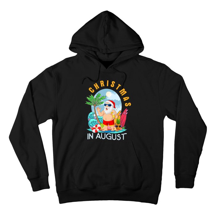 Christmas In August Xmas Funny Santa Summer Beach Vacation Hoodie