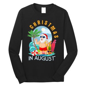 Christmas In August Xmas Funny Santa Summer Beach Vacation Long Sleeve Shirt