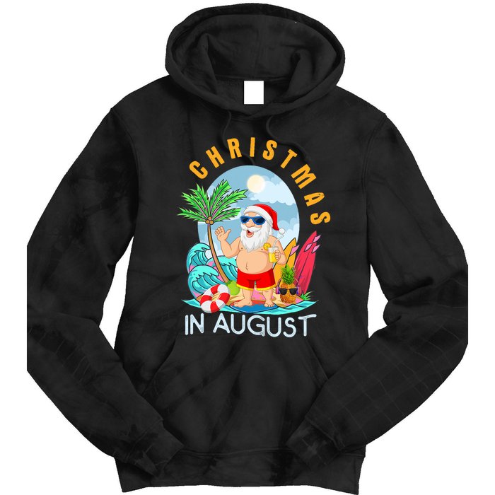 Christmas In August Xmas Funny Santa Summer Beach Vacation Tie Dye Hoodie