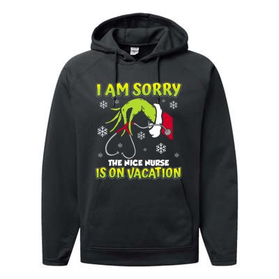 Christmas I Am Sorry The Nice Nurse Is On Vacation Performance Fleece Hoodie