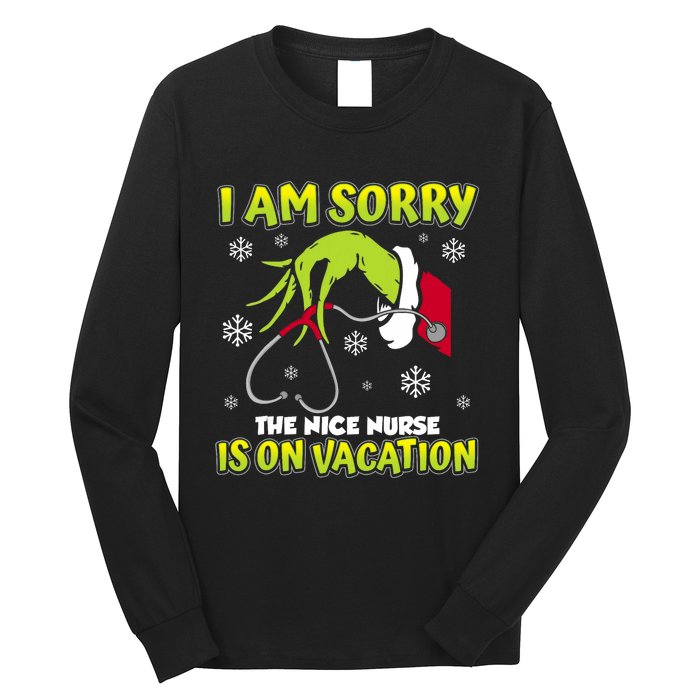 Christmas I Am Sorry The Nice Nurse Is On Vacation Long Sleeve Shirt