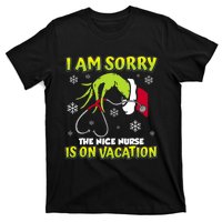 Christmas I Am Sorry The Nice Nurse Is On Vacation T-Shirt